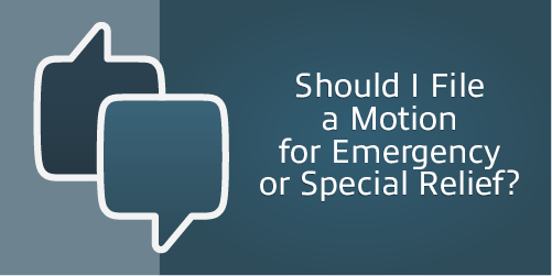 Should I File a Motion for Emergency or Special Relief? – Men’s Divorce Podcast